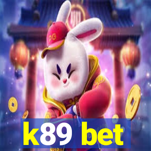 k89 bet